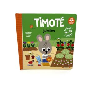 Livre TIMOTE jardine