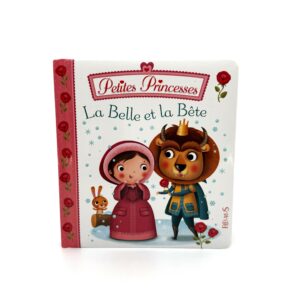 Livre Cartonné PETITES PRINCESSES La Belle et la Bête