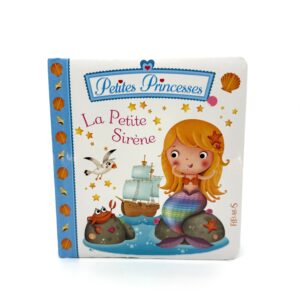 Livre Cartonné PETITES PRINCESSES La Petite Sirène